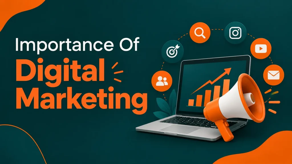 Importance Of Digital Marketing