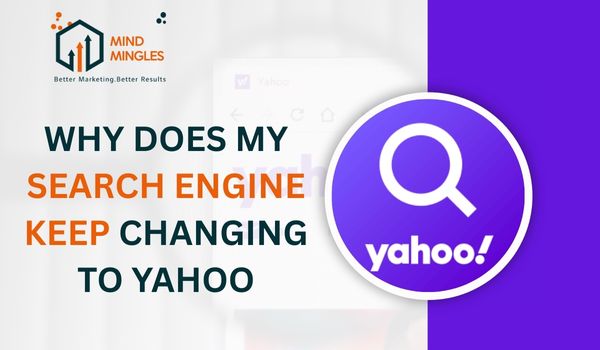 why does my search engine keep changing to yahoo