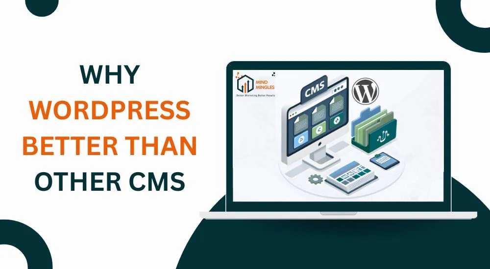 why wordpress better than other cms