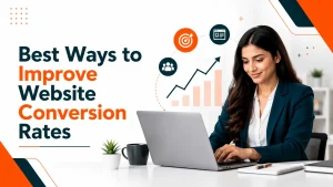 Best Ways to Improve Website Conversion Rates