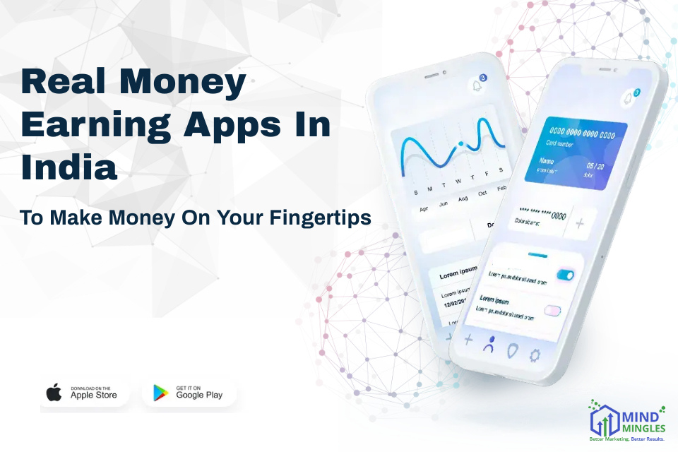 30 Real Money Earning Apps In India November 2023: Updated