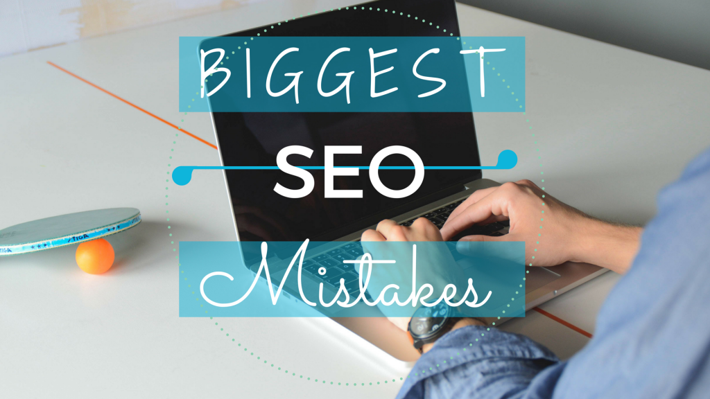 How to Fix These 7 SEO Mistakes That Hinders Your Small Business's Growth