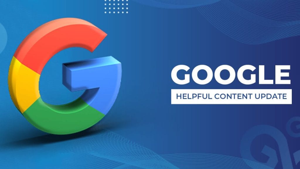Google Helpful Content Update 2023