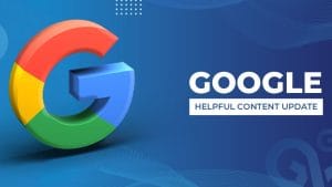 Google Helpful Content Update 2023