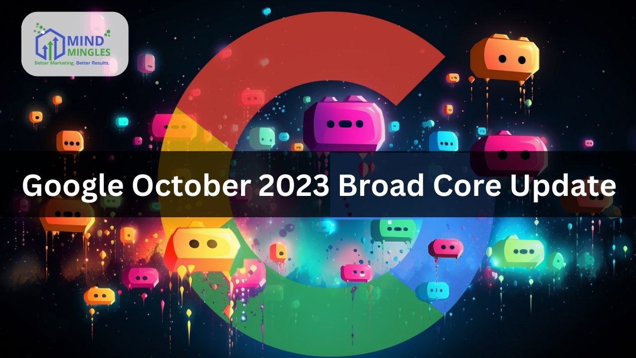Google Rolls Out November 2023 Core Update | Mind Mingles