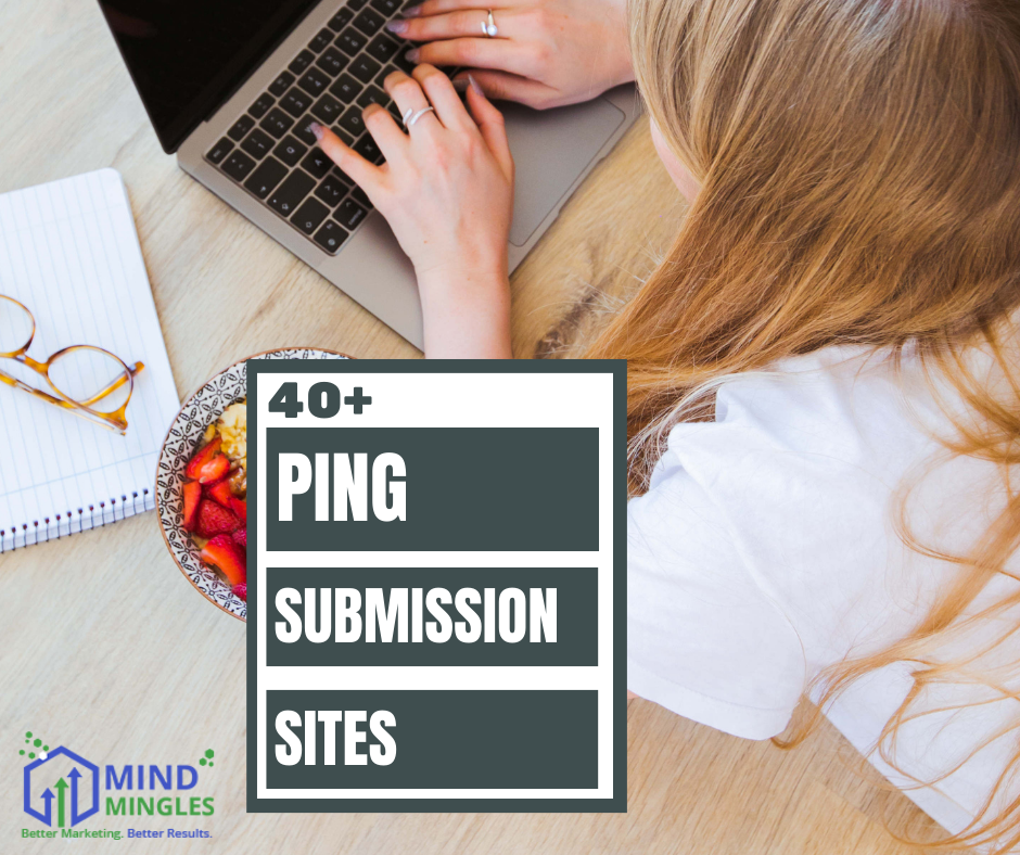 40+ Ping Submission Sites For Quick Spam Proof Indexing