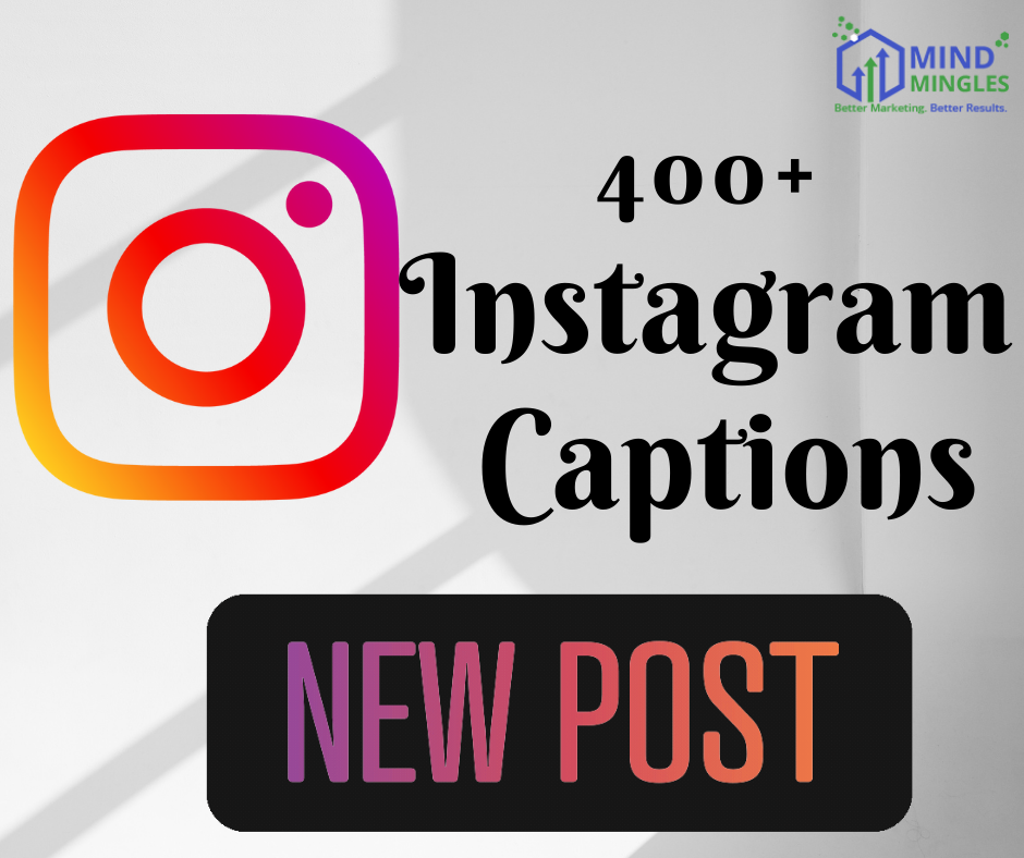 Top Trending Instagram Captions For 2024 | Mind Mingles