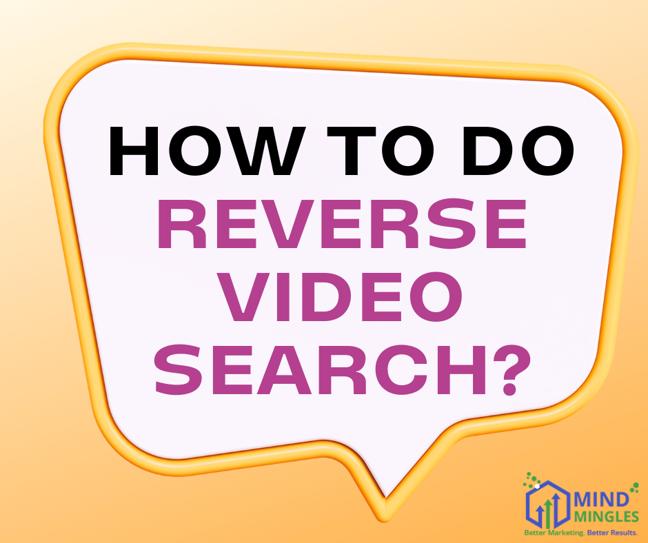Reverse Video Search 2024: Everything You Need To Know