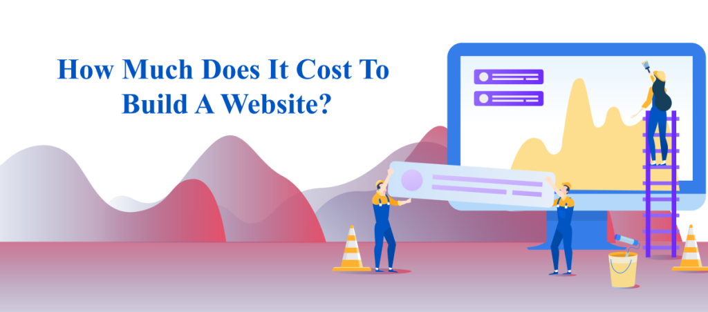 How Much Does It Cost To Build A Website: 2024 Cost Revealed