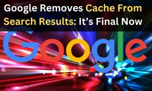 Google Removes Cache