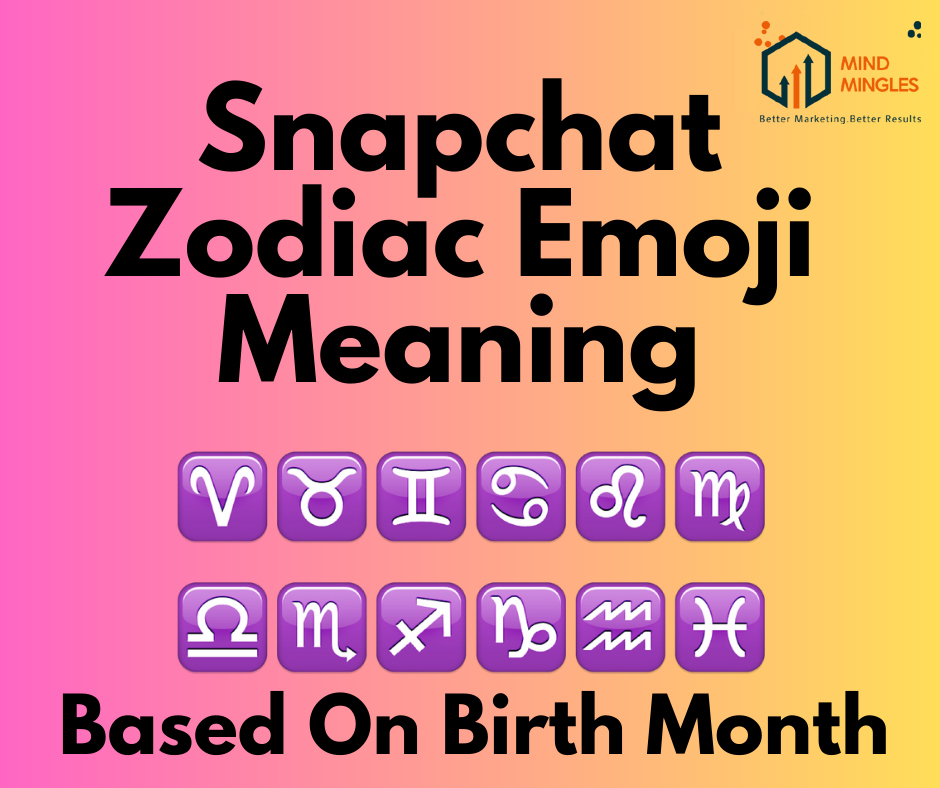 Snapchat Zodiac Emoji Meaning