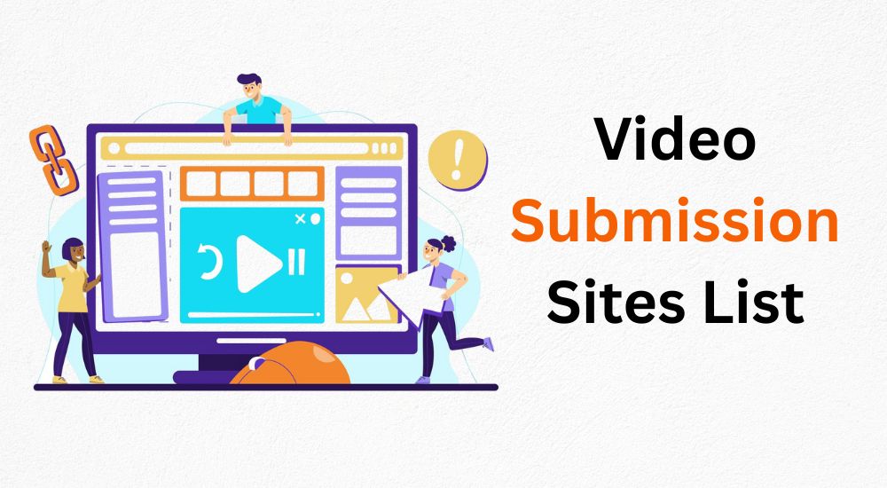 Video Submission Sites List