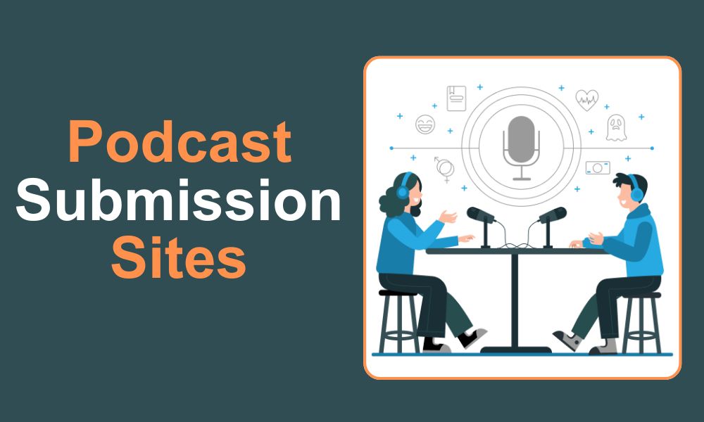 Podcast Submission Sites