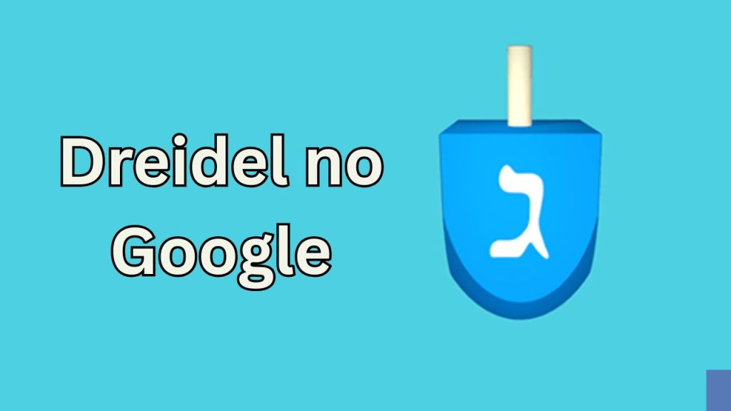 Dreidel no Google