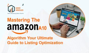 Mastering the Amazon A10 Algorithm