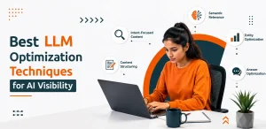 best llm optimization techniques for ai visibility