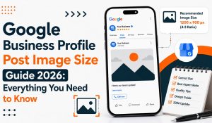 Google Business Profile post image size
